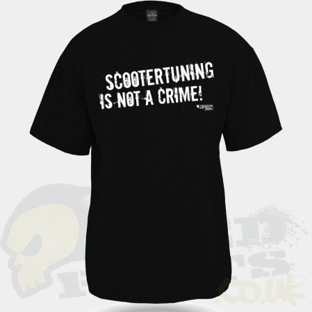T-Shirt - Scootertuning Is not a Crime